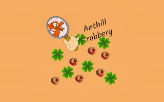 Image Anthill Robbery